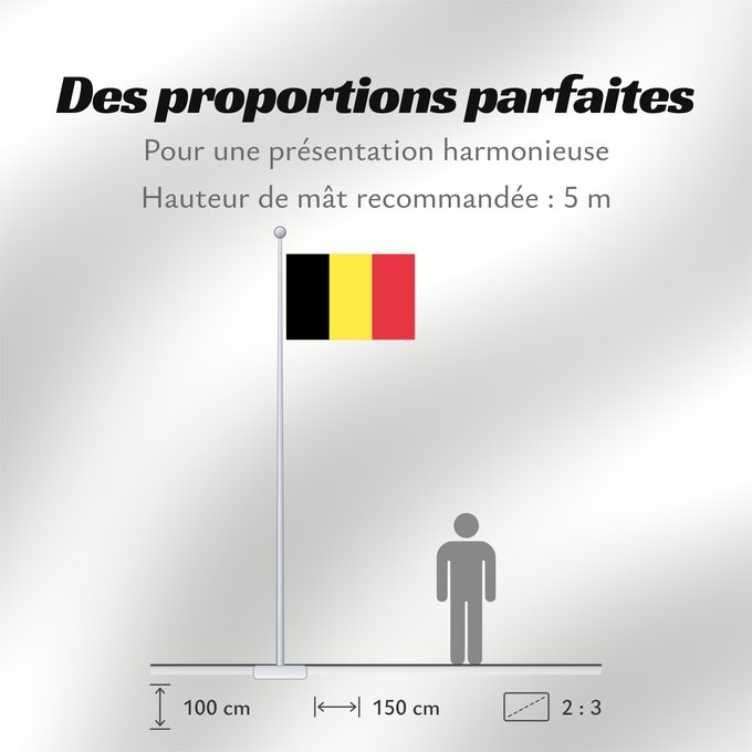 Proportions du drapeau : Belgium  civil	The civil ensign and flag of Belgium	Belgique	Bélgica	Belgien	Belgio	België in de verhouding 2 3, gebruikt als civiele vlag en de facto nationale vlag	Belgii	Belgiens	Civilna zastava Belgije	Флаг Бельгии