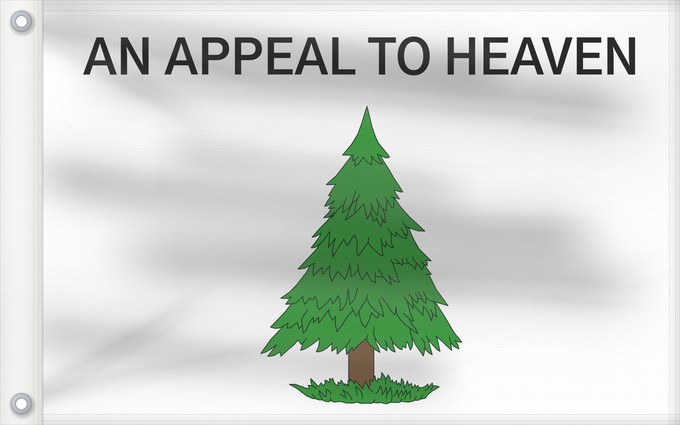 Drapeau, avec deux œillets métalliques et guindant renforcé : An Appeal to Heaven	An Appeal to Heaven Flag  also called the Pine Tree Flag